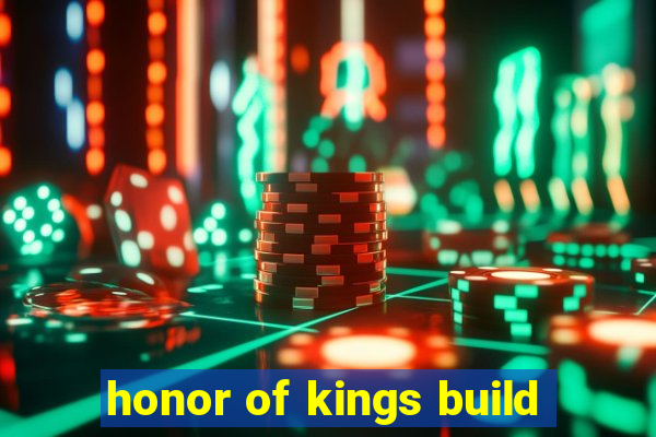 honor of kings build